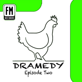 Dramedy (episode two)