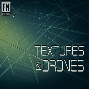 Textures & Drones