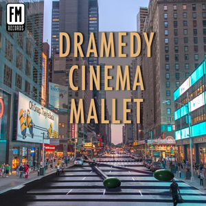 Dramedy Cinema Mallet