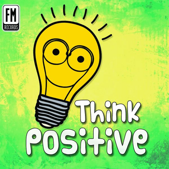 Think Positive