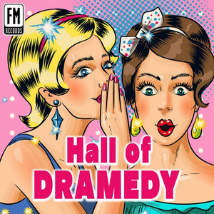 _Hall of Dramedy