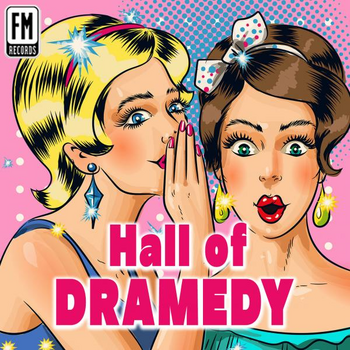 Hall of Dramedy