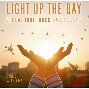 Light Up The Day - Upbeat Indie Rock Underscore