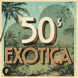 50s Exotica