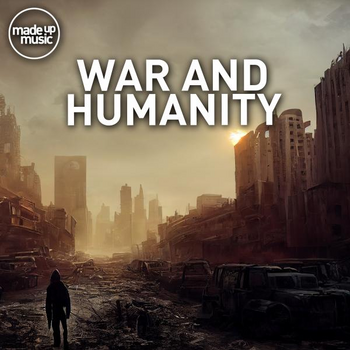 War And Humanity