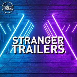 Stranger Trailers