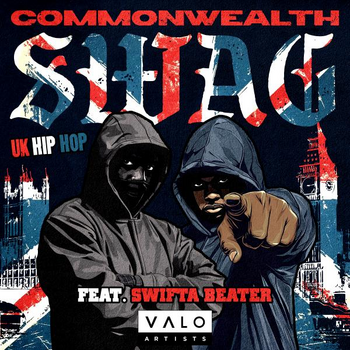 Commonwealth Swag Feat. Swifta Beater - UK Hip Hop